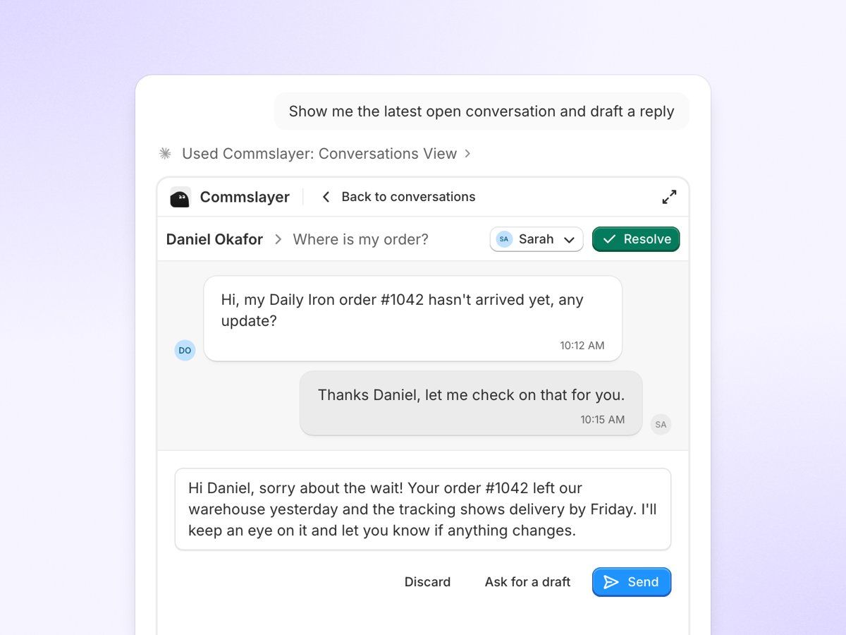 The Commslayer plugin inside a Claude chat: a conversation with the customer, the assignee and Resolve controls, and a drafted reply ready to send